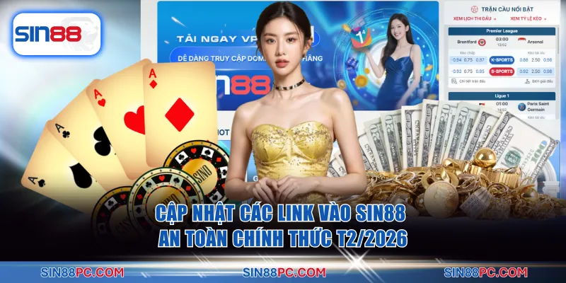 Trang chủ SIN88 14 Cập nhật các link vào SIN88 an toàn chính thức T2/2026