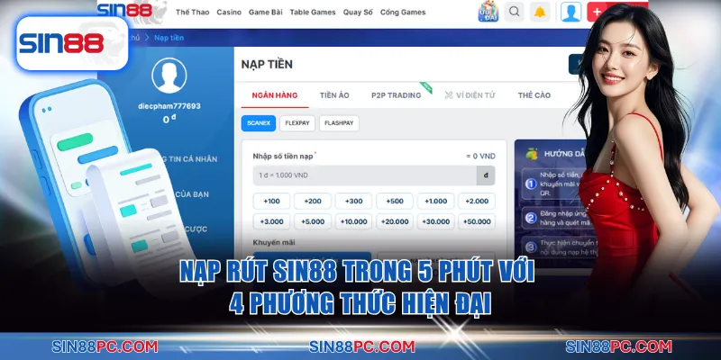 Trang chủ SIN88 16 Nạp rút SIN88 trong 5 phút với 4 phương thức hiện đại